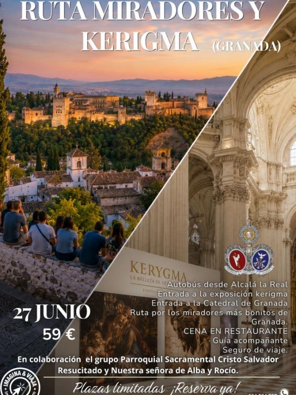 Viaje a Granada: Ruta de los Miradores y Kerigma